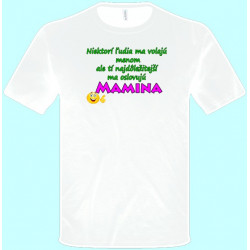 Tričká s potlačou - Oslovojú ma Mamina (pánske tričko)
