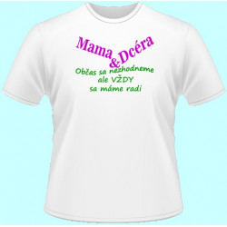 Tričká s potlačou - Mama a dcéra (dámske tričko)